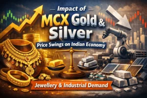 Impact of MCX Gold & Silver Price Swings